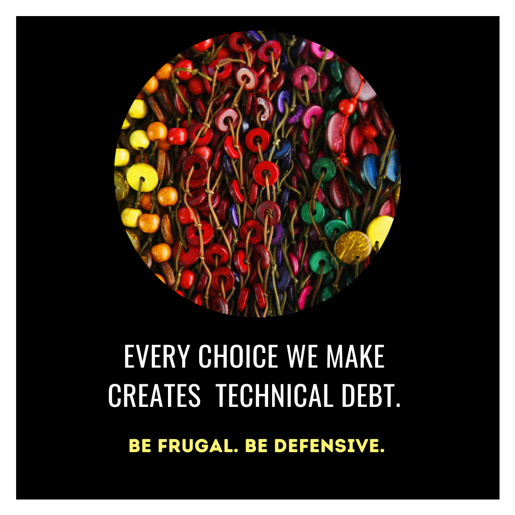 Every-choice results in a tech debt