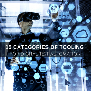 Featured image of article 15 categories of tooling for digital test automation
