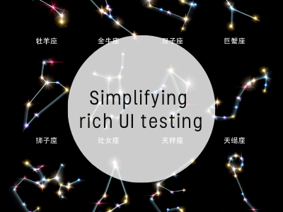 Simplifying rich UI testing